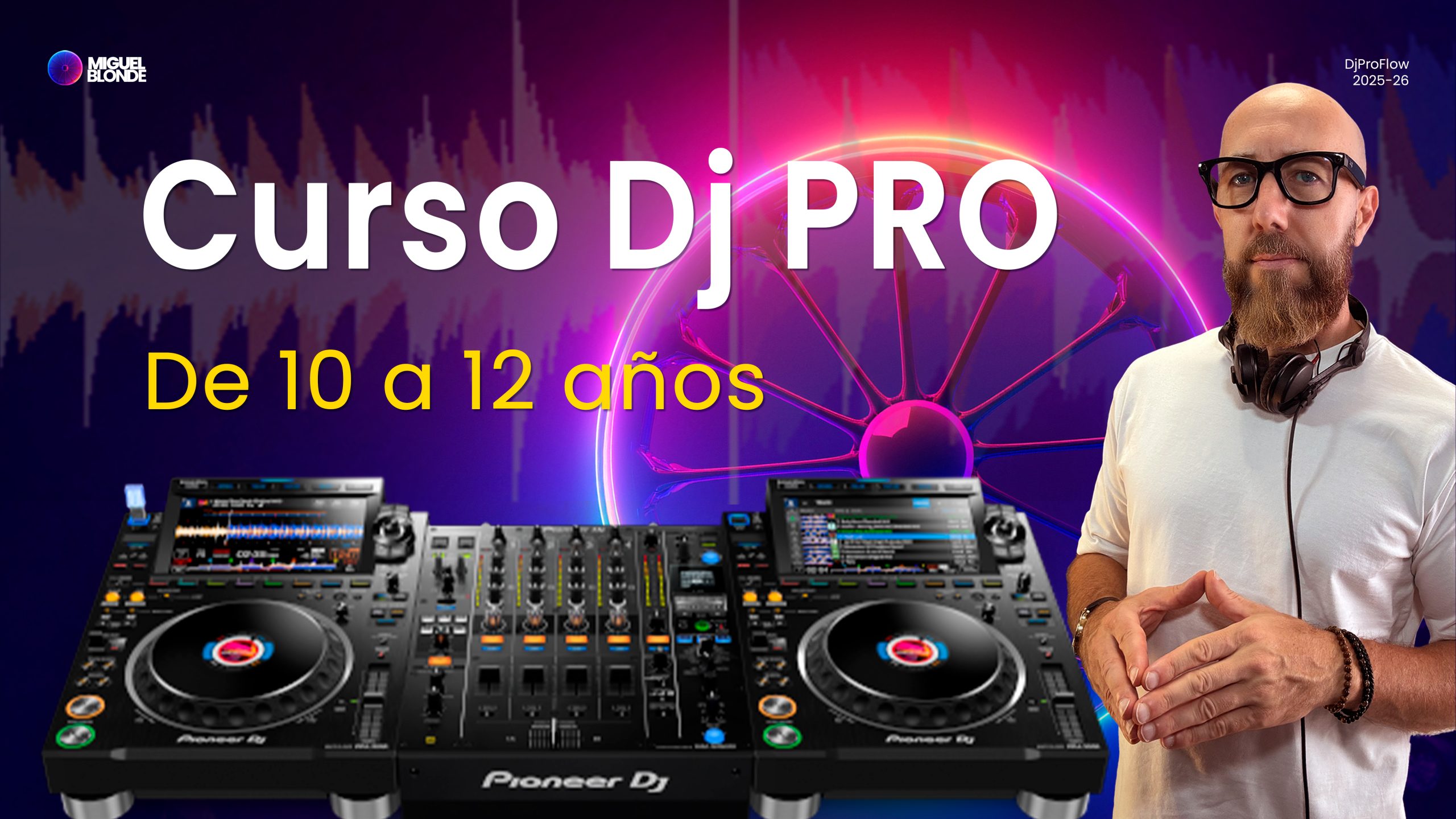 Curso DJ PRO de 10 a 12 años